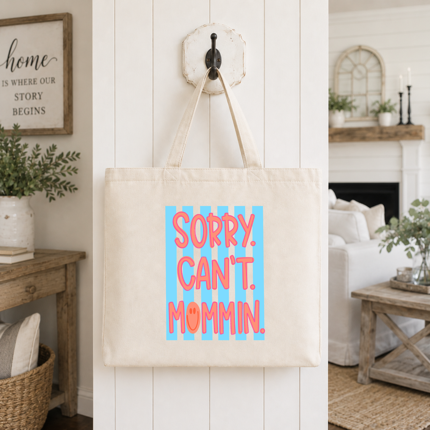 Sorry-Can't-Mommin' Tote Bag
