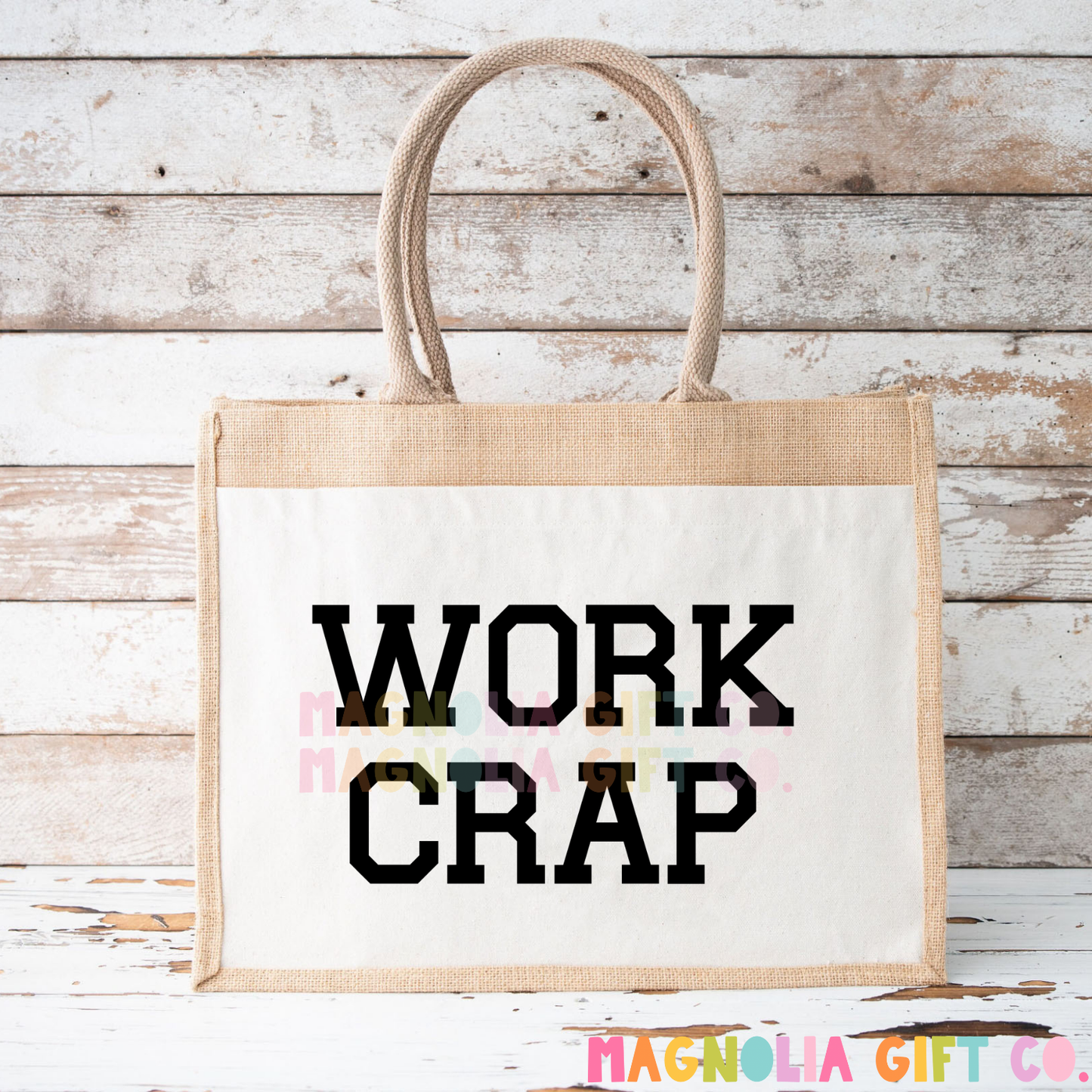 Work Crap Tote Bag