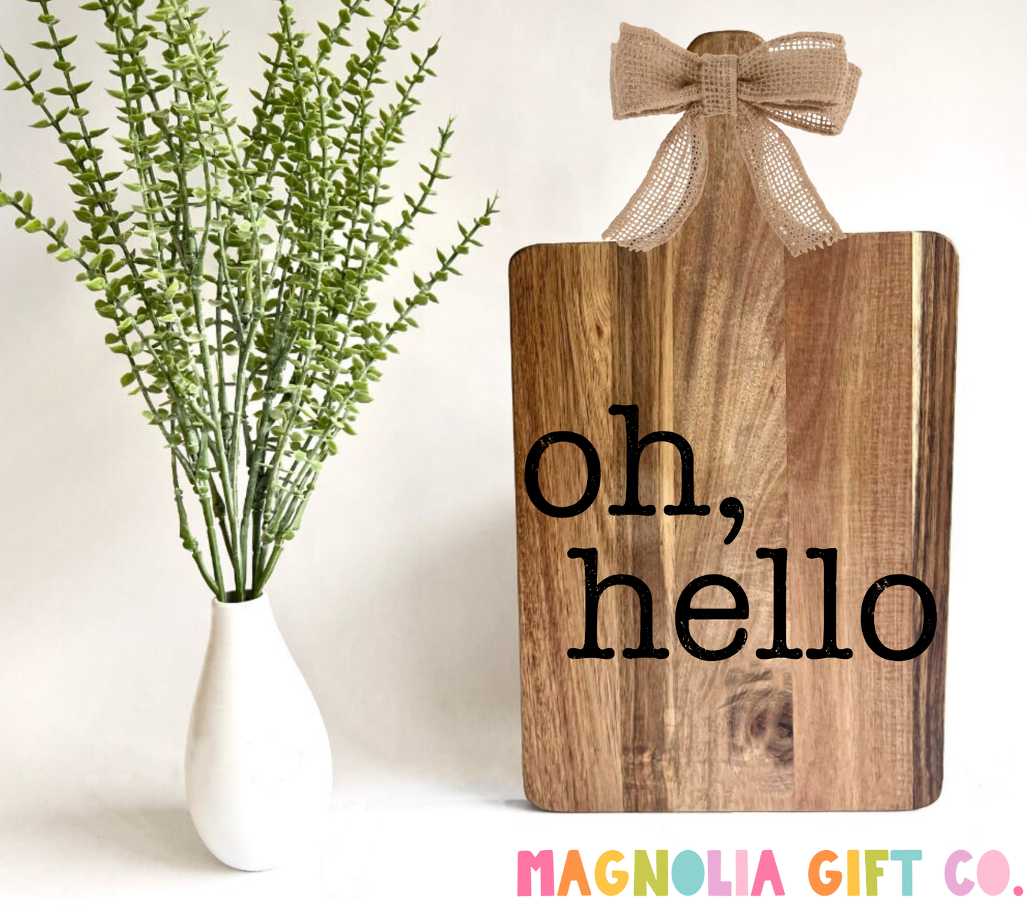 Oh Hello Cutting Board