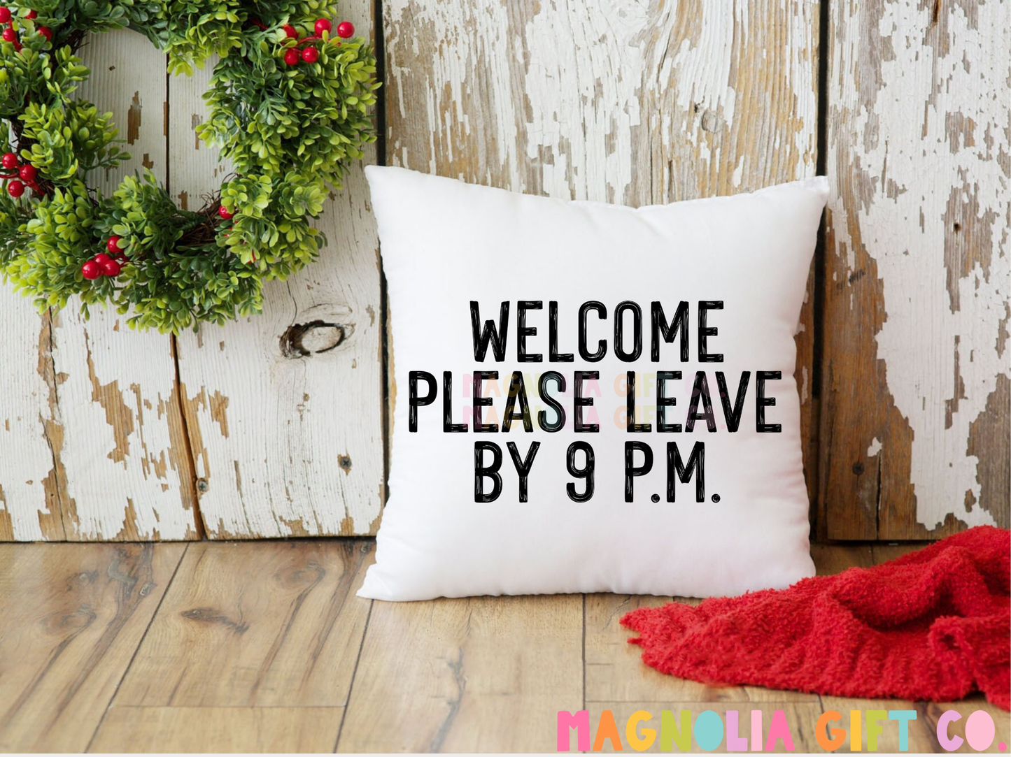 Leave By 9 Throw Pillow