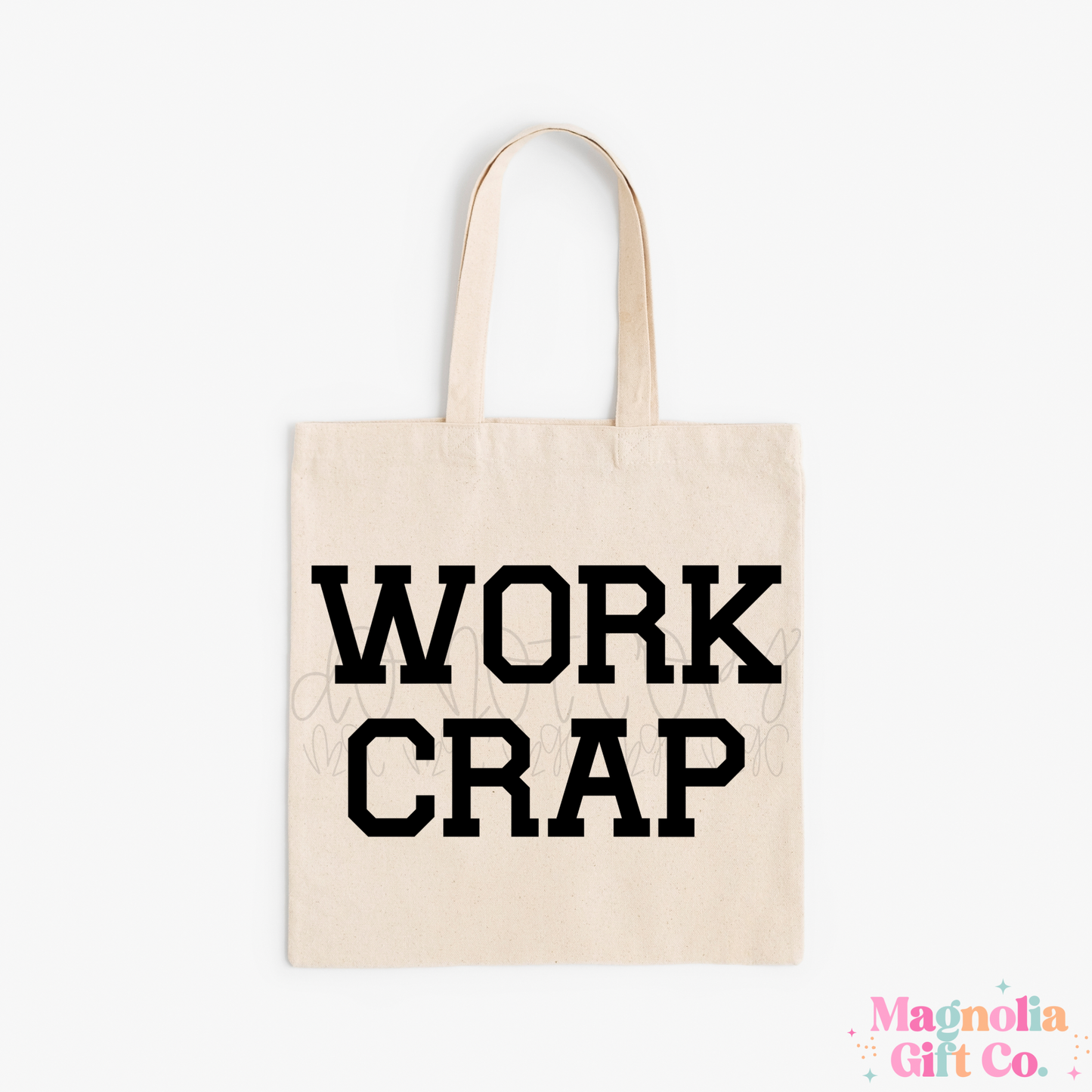 Work Crap Tote Bag