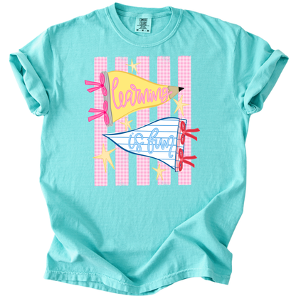 Learning Is Fun Tee