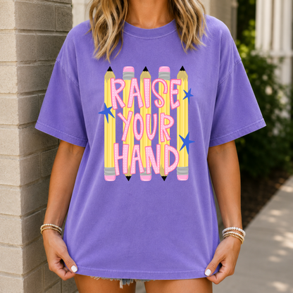 Raise Your Hand Tee
