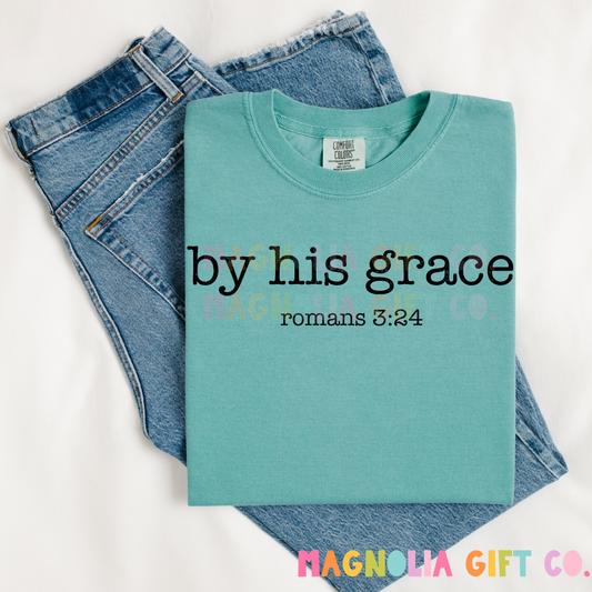 By His Grace Tee