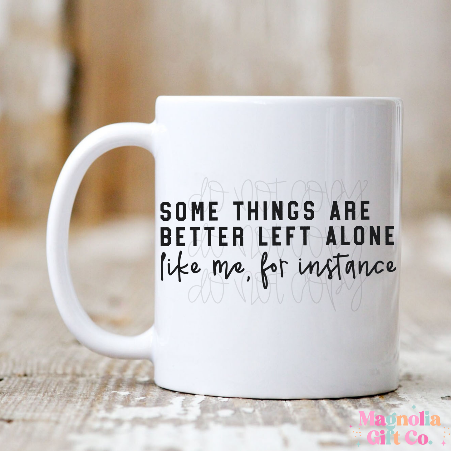 Left Alone Coffee Mug