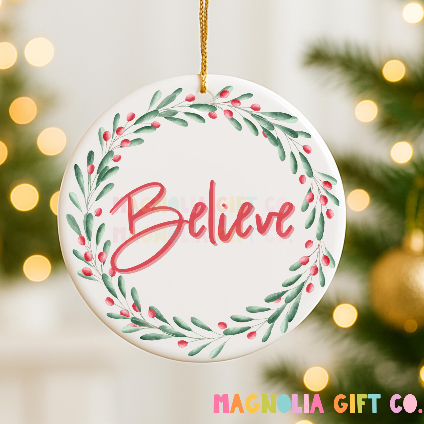 Believe Holly Wreath Ornament