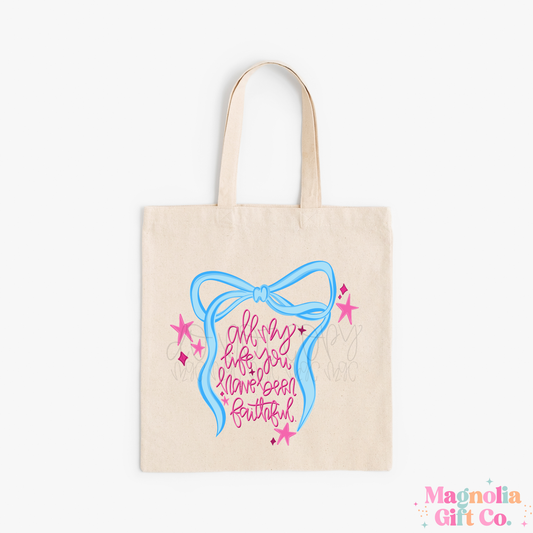 Faithful Tote Bag