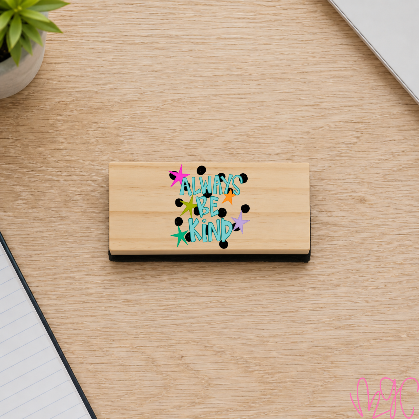 Always Be Kind Eraser