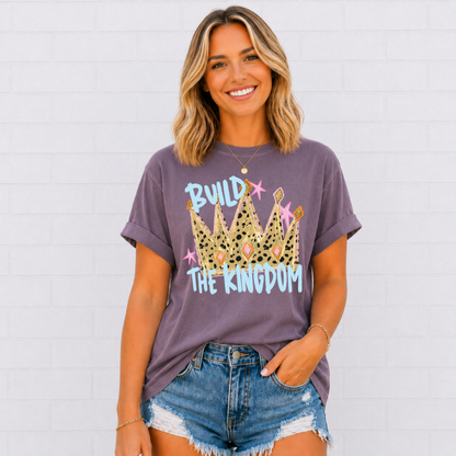 Build The Kingdom Tee
