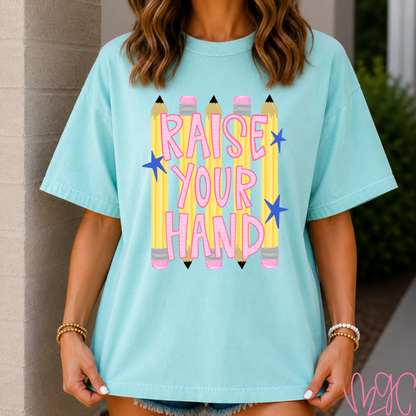 Raise Your Hand Tee