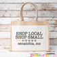 Shop Local & Small Tote Bag