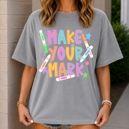 Make Your Mark Tee
