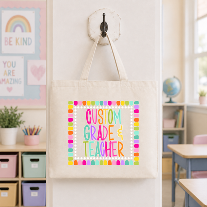 Color Pop-Custom Grade+Teacher Tote Bag