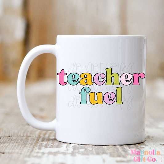 Teacher Fuel Coffee Mug