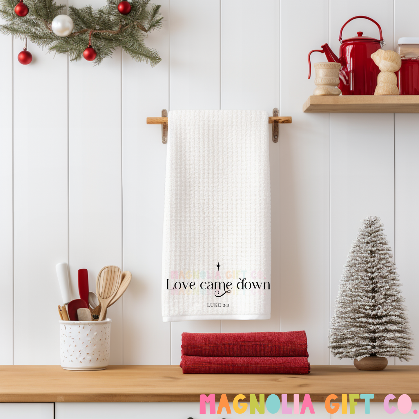 Love Came Down Tea Towel