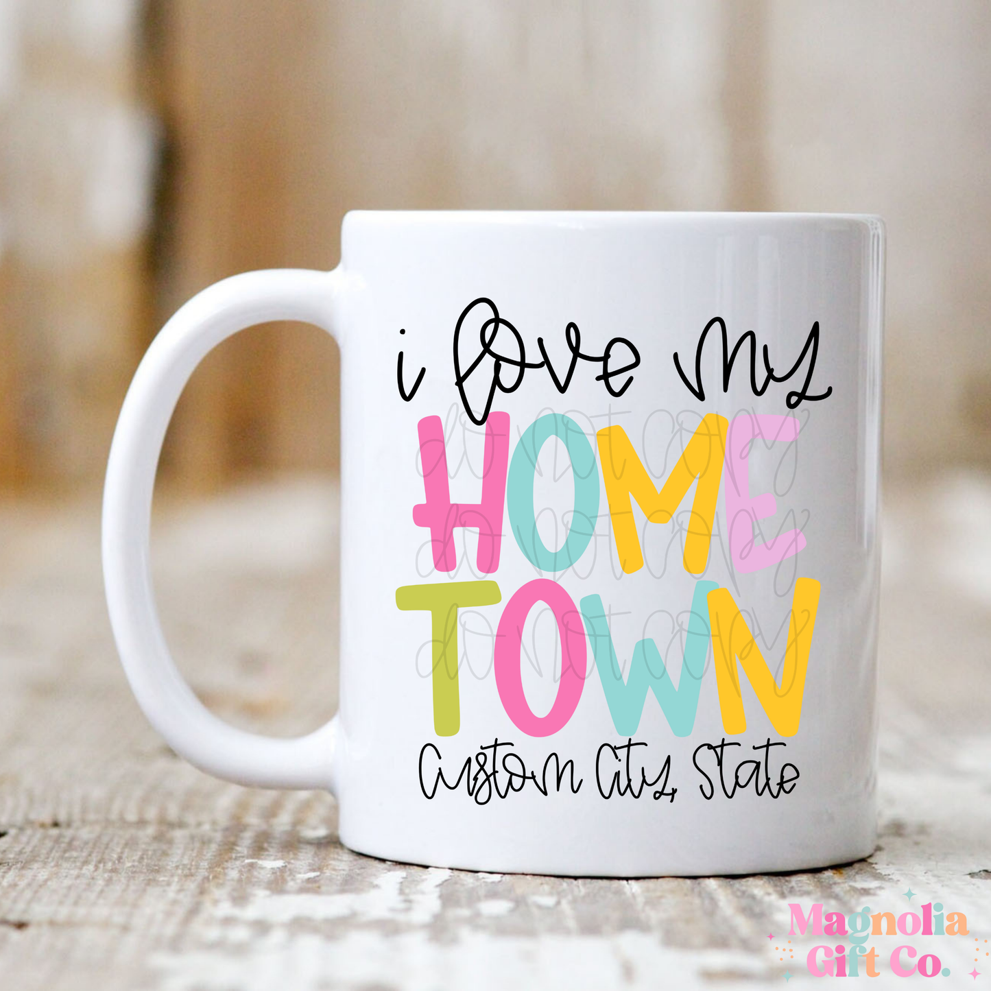 Love My Hometown Coffee Mug