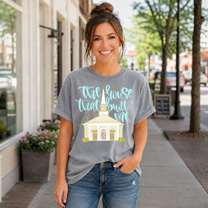 House That Built Me Tee