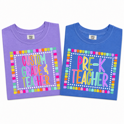 Color Pop-Custom Grade+Teacher Tee