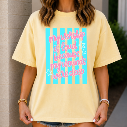 Worship Is Loud Tee