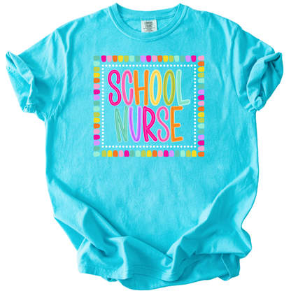 Color Pop-School Nurse Tee