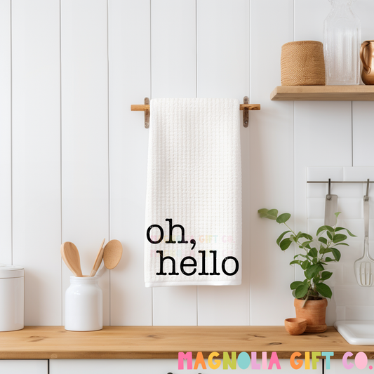 Oh Hello Tea Towel
