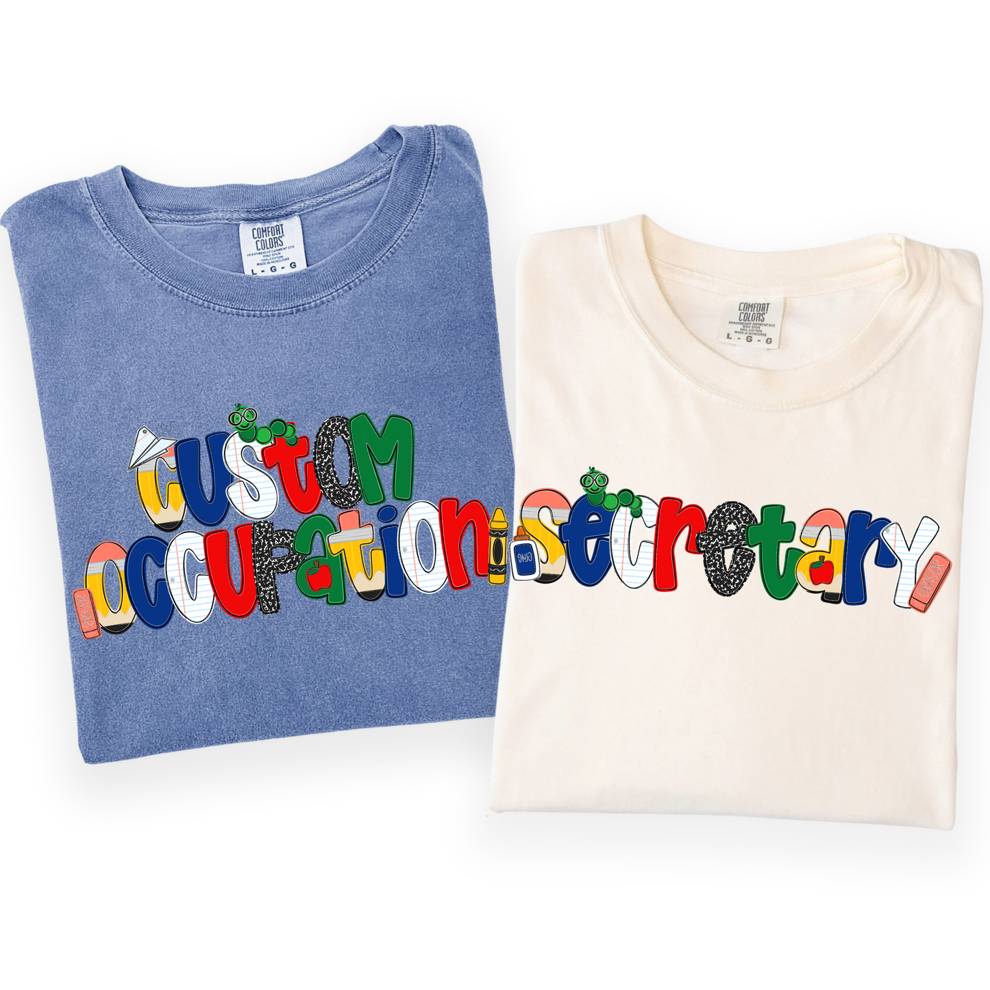 Primary Custom Occupation Tee