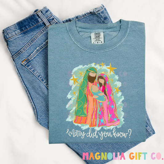 Mary Did You Know Tee