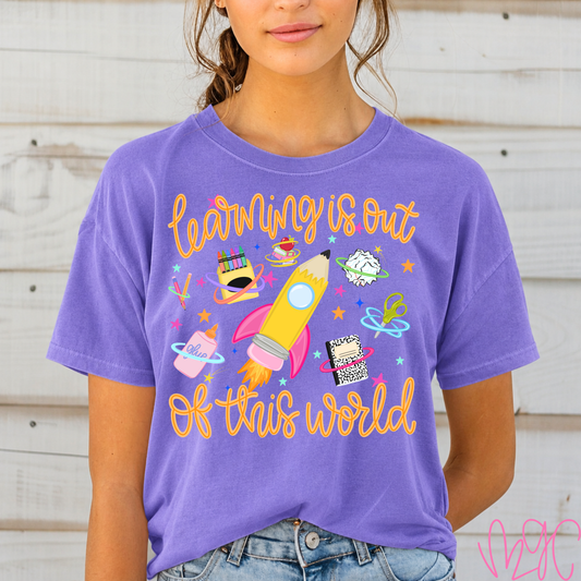 Learning Is Out Of This World Tee