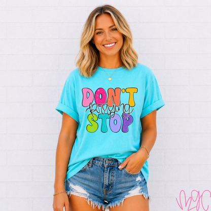 Don't Stop Praying Tee