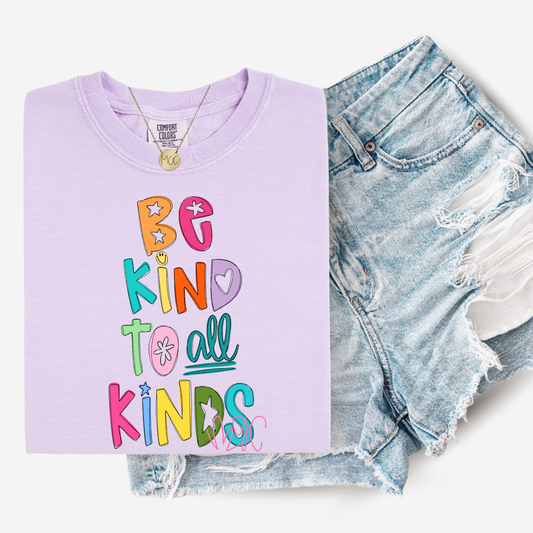 Be Kinds To All Kinds Tee