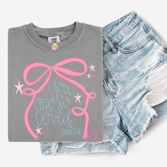 You Are So Loved Tee