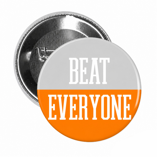 Beat Everyone (Orange+Grey)