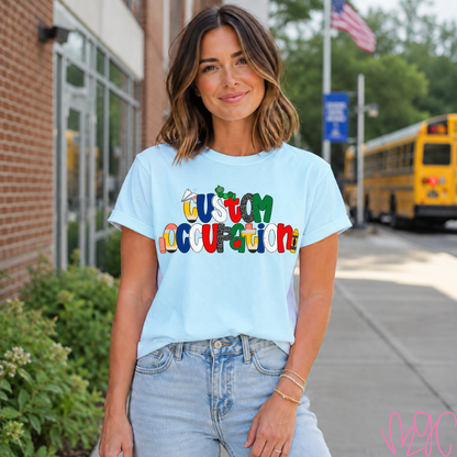 Primary Custom Occupation Tee