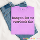 Overthink This Tee