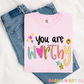 You Are Worthy Tee