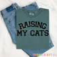 Raising My Cats Tee