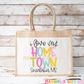 Love My Hometown Tote Bag