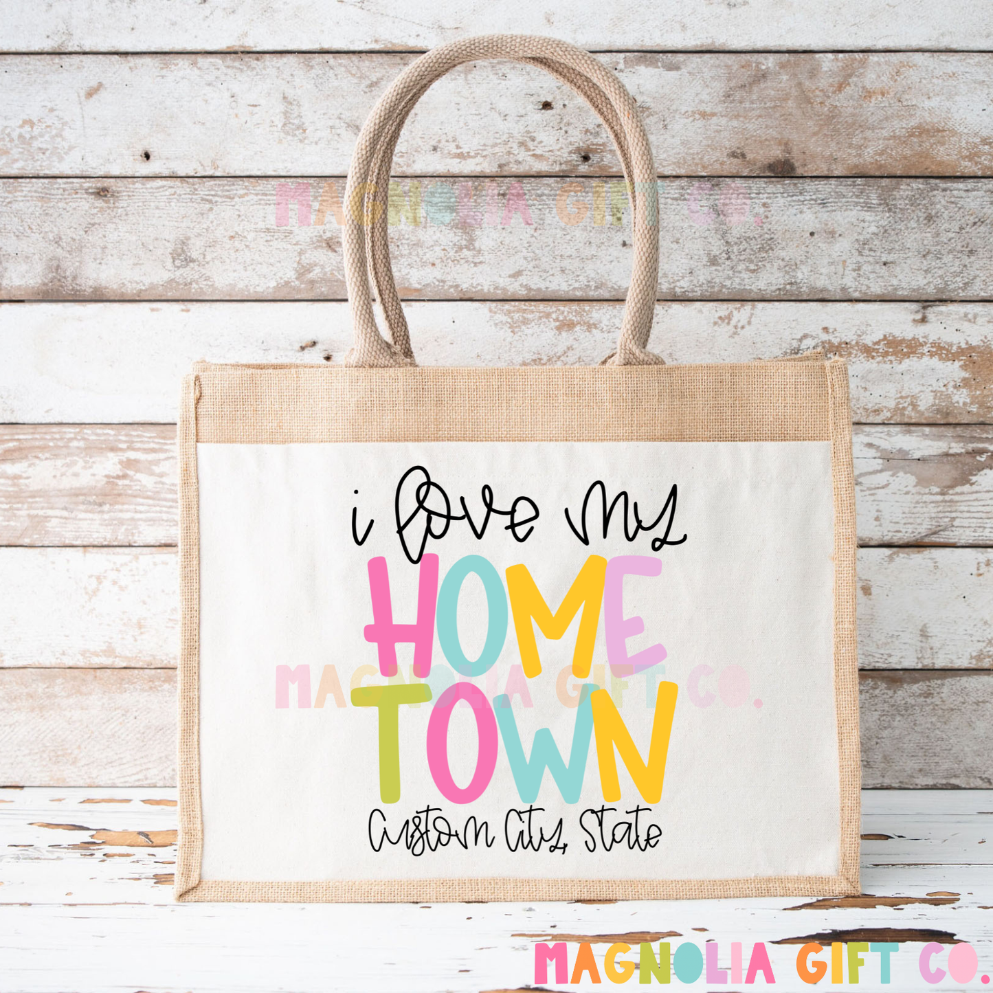 Love My Hometown Tote Bag